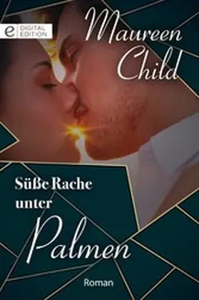 Child |  Süße Rache unter Palmen | eBook | Sack Fachmedien