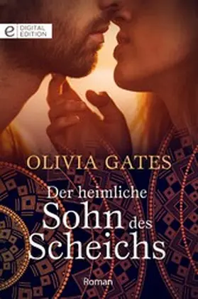 Gates |  Der heimliche Sohn des Scheichs | eBook | Sack Fachmedien