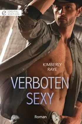Raye |  Verboten sexy | eBook | Sack Fachmedien