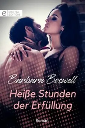 Boswell |  Heiße Stunden der Erfüllung | eBook | Sack Fachmedien