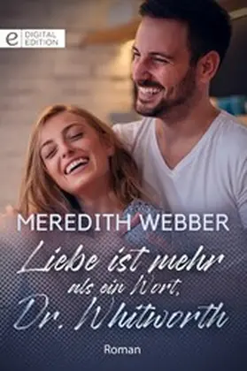 Webber |  Liebe ist mehr als ein Wort, Dr. Whitworth | eBook | Sack Fachmedien