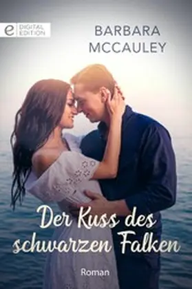 McCauley |  Der Kuss des schwarzen Falken | eBook | Sack Fachmedien