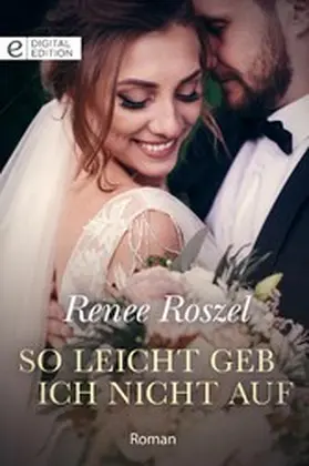 Roszel |  So leicht geb ich nicht auf | eBook | Sack Fachmedien