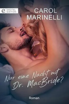 Marinelli |  Nur eine Nacht mit Dr. MacBride? | eBook | Sack Fachmedien