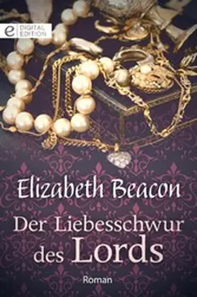 Beacon |  Der Liebesschwur des Lords | eBook | Sack Fachmedien