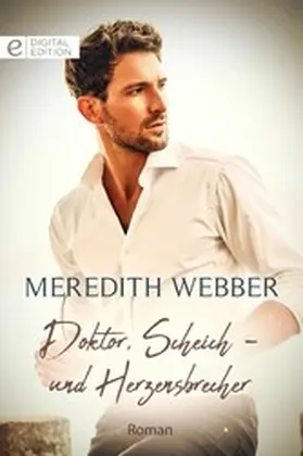 Webber |  Doktor, Scheich - und Herzensbrecher | eBook | Sack Fachmedien
