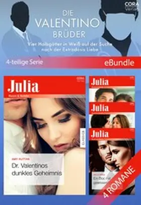 Ruttan / Beckett / O'Neil |  Die Valentino Brüder - Vier Halbgötter in Weiß auf der Suche nach der Extradosis Liebe (4-teilige Serie) | eBook | Sack Fachmedien
