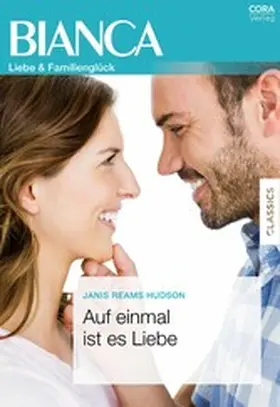 Hudson |  Auf einmal ist es Liebe | eBook | Sack Fachmedien