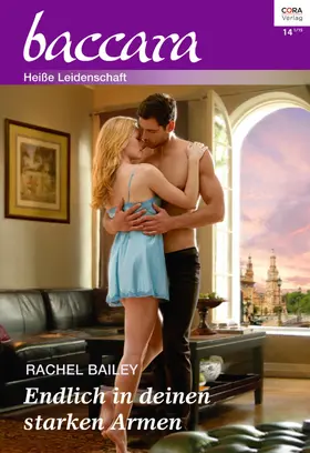 Bailey |  Endlich in deinen starken Armen | eBook | Sack Fachmedien