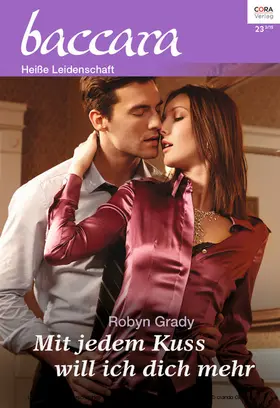 Grady |  Mit jedem Kuss will ich dich mehr | eBook | Sack Fachmedien