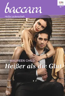 Child |  Heißer als die Glut | eBook | Sack Fachmedien