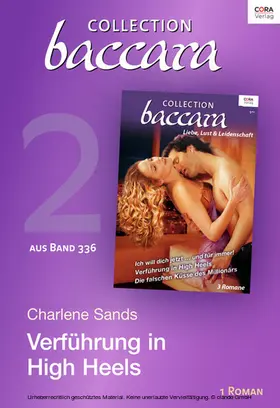 Sands |  Collection Baccara Band 376 - Titel 2: Verführung in High Heels | eBook | Sack Fachmedien