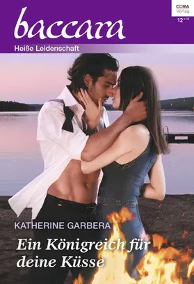 Garbera |  Ein Königreich für deine Küsse | eBook | Sack Fachmedien