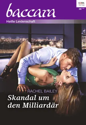 Bailey |  Skandal um den Milliardär | eBook | Sack Fachmedien