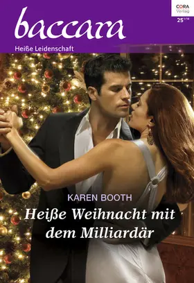 Booth |  Heiße Weihnacht mit dem Milliardär | eBook | Sack Fachmedien