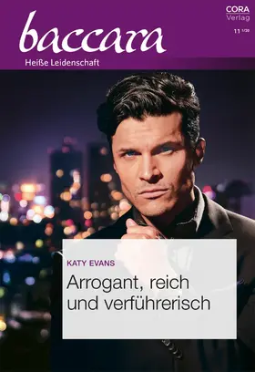 Evans |  Arrogant, reich und verführerisch | eBook | Sack Fachmedien