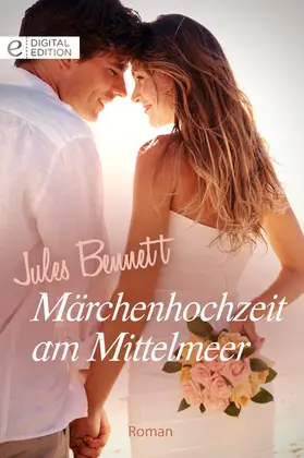 Bennett |  Märchenhochzeit am Mittelmeer | eBook | Sack Fachmedien