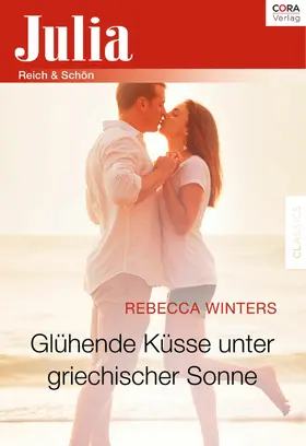 Winters |  Glühende Küsse unter griechischer Sonne | eBook | Sack Fachmedien