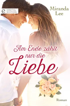 Lee |  Am Ende zählt nur die Liebe | eBook | Sack Fachmedien