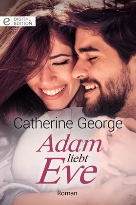 George |  Adam liebt Eve | eBook | Sack Fachmedien