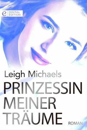 Michaels |  Prinzessin meiner Träume | eBook | Sack Fachmedien