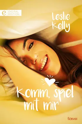 Kelly |  Komm, spiel mir mir | eBook | Sack Fachmedien