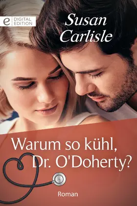 Carlisle |  Warum so kühl, Dr. O'Doherty? | eBook | Sack Fachmedien