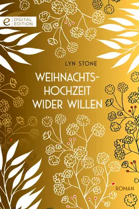 Stone |  Weihnachtshochzeit wider Willen | eBook | Sack Fachmedien