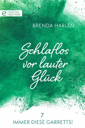 Harlen |  Schlaflos vor lauter Glück | eBook | Sack Fachmedien