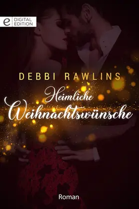 Rawlins |  Heimliche Weihnachtswünsche | eBook | Sack Fachmedien