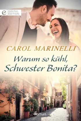 Marinelli |  Warum so kühl, Schwester Bonia? | eBook | Sack Fachmedien