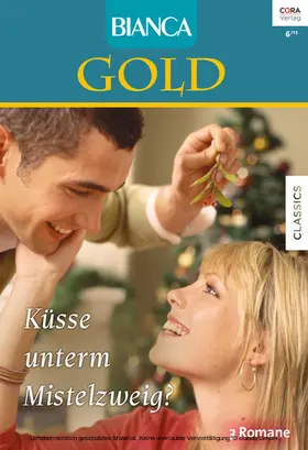 Browning / Molay / Rimmer |  Bianca Gold Band 30 | eBook | Sack Fachmedien