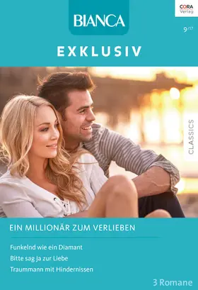 Ferrarella / Hill / Kay |  Bianca Exklusiv Band 287 | eBook | Sack Fachmedien