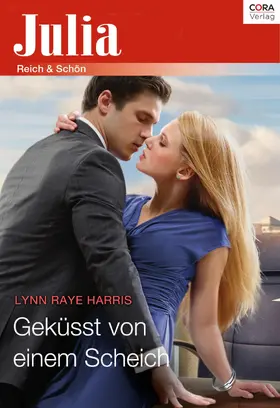 Raye Harris | Geküsst von einem Scheich | E-Book | www2.sack.de