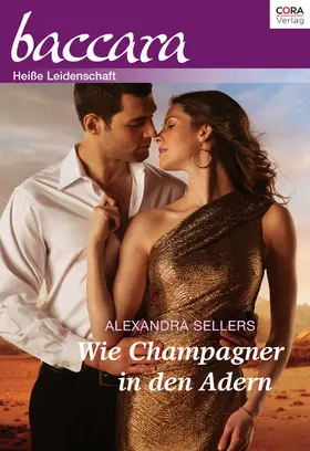 Sellers |  Wie Champagner in den Adern | eBook | Sack Fachmedien