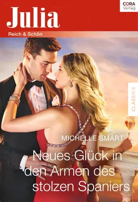 Smart |  Neues Glück in den Armen des stolzen Spaniers? | eBook | Sack Fachmedien