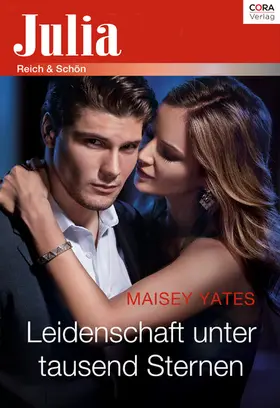 Yates |  Leidenschaft unter tausend Sternen | eBook | Sack Fachmedien