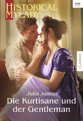 Justiss |  Die Kurtisane und der Gentleman | eBook | Sack Fachmedien