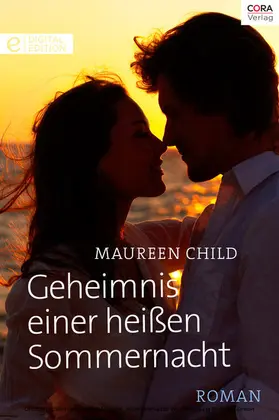 Child |  Geheimnis einer heißen Sommernacht | eBook | Sack Fachmedien