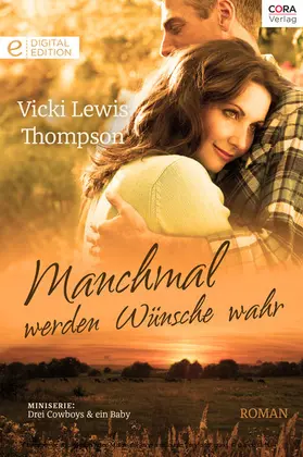 Thompson |  Manchmal werden Wünsche wahr | eBook | Sack Fachmedien