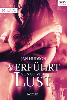 Hudson |  Verführt von so viel Lust | eBook | Sack Fachmedien