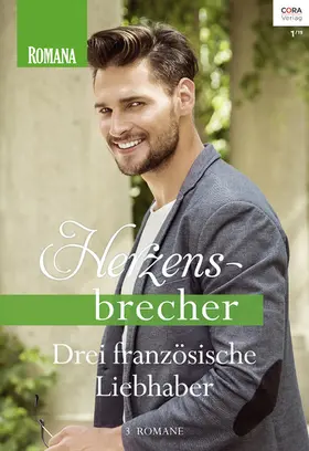 Baxter / Mortimer / Ash |  Romana Herzensbrecher Band 3 | eBook | Sack Fachmedien