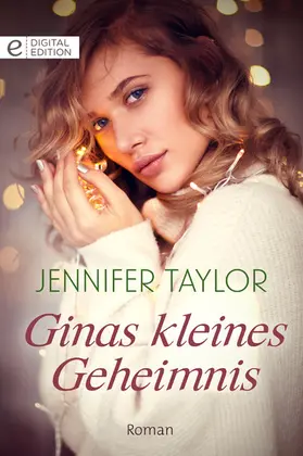 Taylor |  Ginas kleines Geheimnis | eBook | Sack Fachmedien