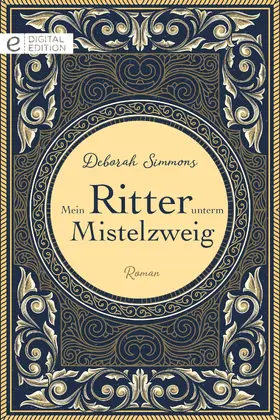 Simmons |  Mein Ritter unterm Mistelzweig | eBook | Sack Fachmedien