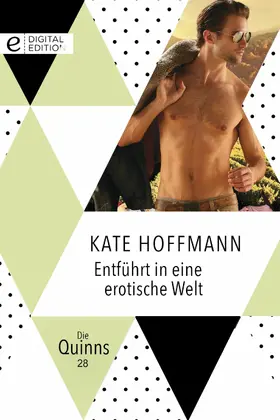 Hoffmann |  Entführt in eine erotische Welt | eBook | Sack Fachmedien