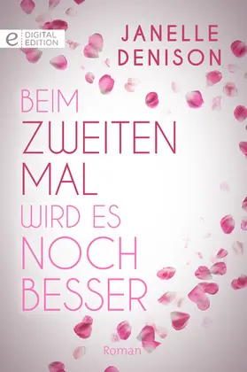 Denison |  Beim zweiten Mal wird es noch besser | eBook | Sack Fachmedien