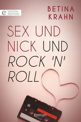 Krahn |  Sex und Nick und Rock 'n' Roll | eBook | Sack Fachmedien