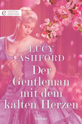 Ashford |  Der Gentleman mit dem kalten Herzen | eBook | Sack Fachmedien