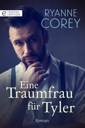 Corey |  Eine Traumfrau für Tyler | eBook | Sack Fachmedien