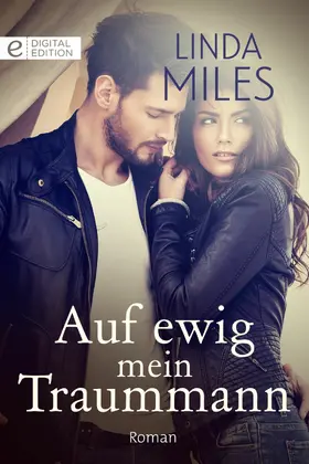 Miles |  Auf ewig mein Traummann | eBook | Sack Fachmedien